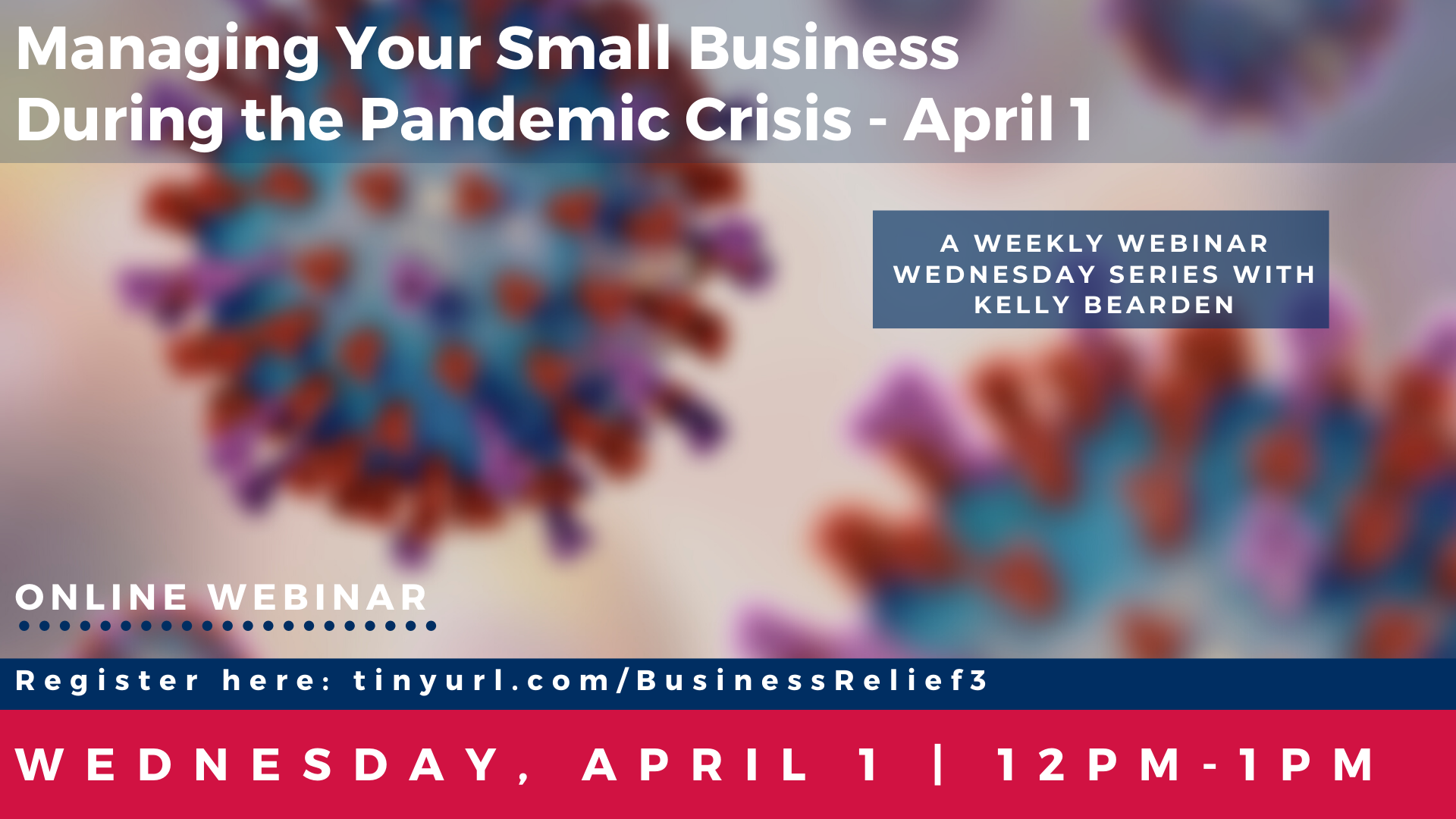 Managing Your Small Business during the Pandemic Crisis - April 1